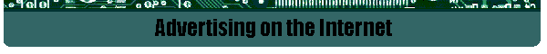 Advertising on the Internet