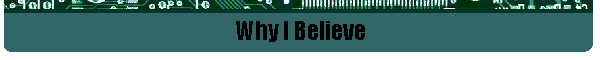 Why I Believe
